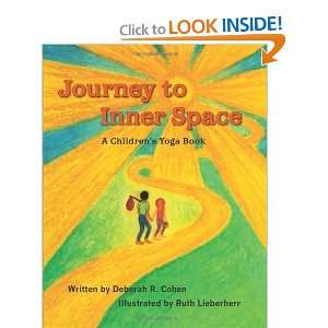  Journey to Inner Space A Childrens Yoga Book [Paperback 