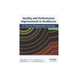  Quality and Performance Improvement in Healthcare 