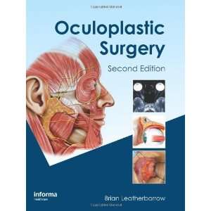    Oculoplastic Surgery [Hardcover] Brian Leatherbarrow Books