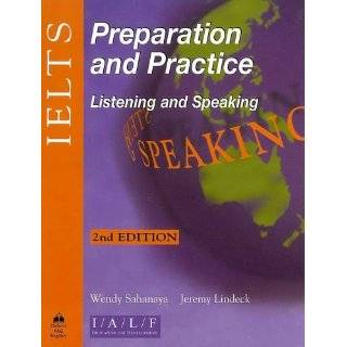 Listening and Speaking (Ielts Preparation and Practice) by Wendy 