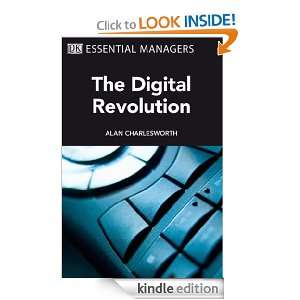 The Digital Revolution (Essential Managers): Alan Charlesworth:  