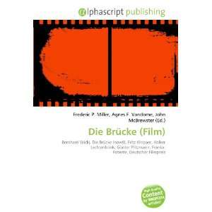  Die Brücke (Film) (9786133804777) Books