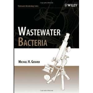  Wastewater Bacteria (Wastewater Microbiology) [Paperback 