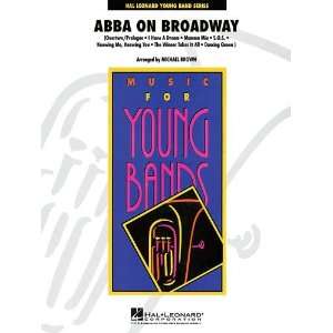  ABBA on Broadway   Young Band (Concert Band)   SCORE+PARTS 