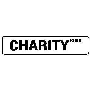  CHARITY ROAD cheer heart cancer street sign