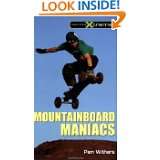 Mountainboard Maniacs (Take It to the Xtreme) by Pam Withers (Jan 1 