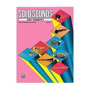 Solo Sounds for Trumpet, Volume I, Levels 3 5 Book Trumpet  