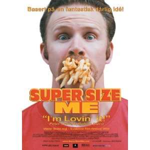  Super Size Me Movie Poster (27 x 40 Inches   69cm x 102cm 
