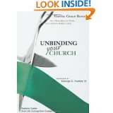 Unbinding Your Church (Pastors and Leaders Guide to the Real Life 