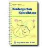 Kindergarten Schreibtanz. Mit Audio CD Das Programm für Kleinkinder 