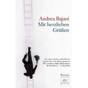  Grüßen Roman  Andrea Bajani, Pieke Biermann Bücher
