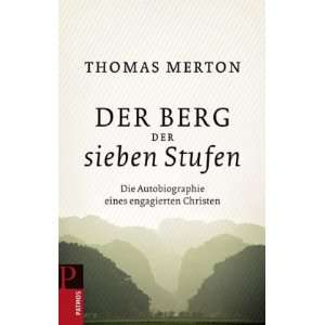 Der Berg der sieben Stufen  Thomas Merton, Hans Grossrieder 
