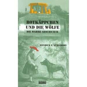     Die wahre Geschichte  Heinrich E. Kühleborn Bücher
