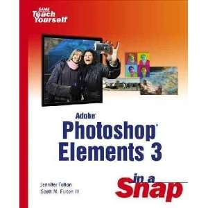 Adobe Photoshop Elements 3 In A Snap 