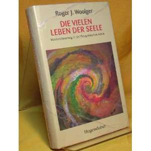   in der therapeutischen Arbeit  Roger J Woolger Bücher