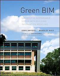 Green BIM Successful Sustainable Design With Building Information 