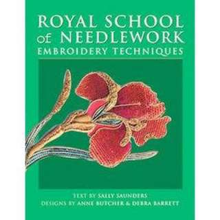 Royal School of Needlework Embroidery Techniques (New) (Paperback 