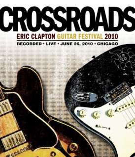 CROSSROADS GUITAR FESTIVAL 2010 New DVD Eric Clapton  