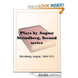 Plays by August Strindberg, Second series August Strindberg  
