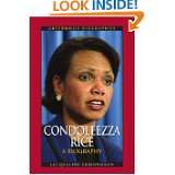 Condoleezza Rice A Biography (Greenwood Biographies) by Jacqueline 