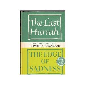   Sadness ( two famous novel by edwin oconnor) Edwin Oconnor) Books