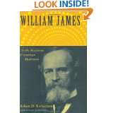 James In the Maelstrom of American Modernism by Robert D. Richardson 