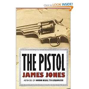  The Pistol James Jones Books