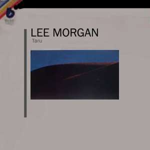  Tar Lee Morgan Music
