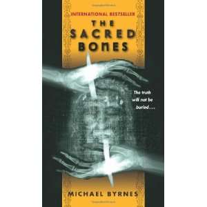    The Sacred Bones [Mass Market Paperback] Michael Byrnes Books
