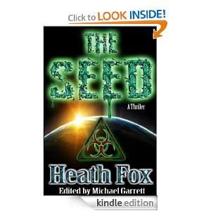 The Seed (1) Heath Fox, Michael Garrett, Michael Garrett  