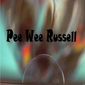  Pee Wee Russell Pee Wee Russell Music