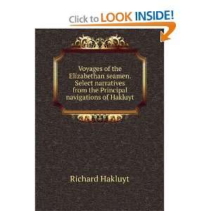   from the Principal navigations of Hakluyt Richard Hakluyt Books