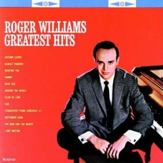  Roger Williams Greatest Hits: Roger Williams
