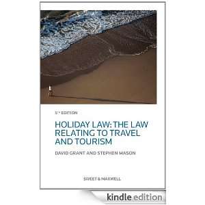 Law The Law relating to Travel and Tourism, 5e David Grant, Stephen 