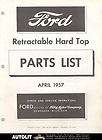 1957 Ford Retractable Hard Top Illustrated Parts Book