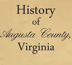 Augusta County Virginia History Genealogy 4 Books CD  