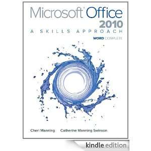 Microsoft Office Word 2010 A Skills Approach, Complete Inc. Triad 