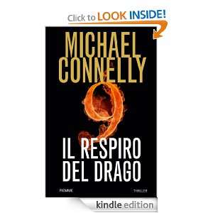 Il respiro del drago (Thriller) (Italian Edition) Michael Connelly, S 