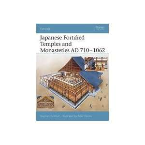   Fortified Temples & Monasteries (710 1602) Book by Stephen Turnbull