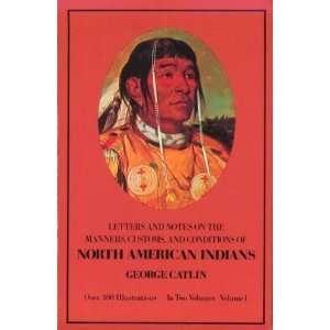   American Indians, Volume I (Native American) (9780486221182) George