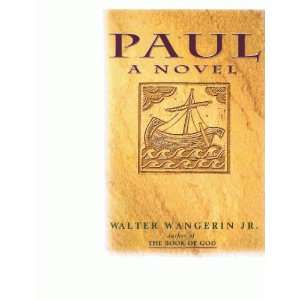  Paul A Novel Walter Wangerin Jr. Books