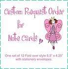 Custom Order   Special Request Note Card Stationery
