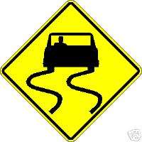 REAL SLIPPERY WHEN WET ROAD STREET TRAFFIC SIGN  